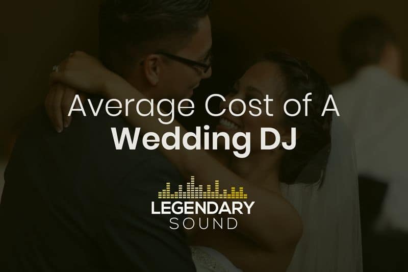Average Cost of A Wedding DJ