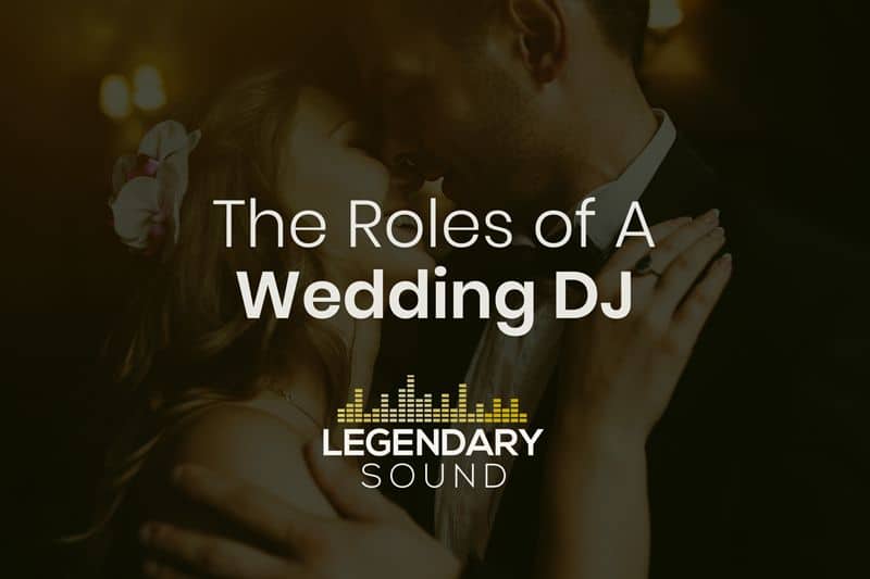 The Many Roles of a Wedding DJ